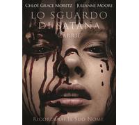 Lo Sguardo di Satana (DVD) (DVD) Julianne Moore Gabriella Wilde