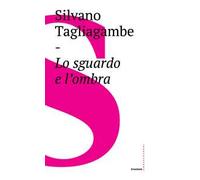 Lo sguardo e l'ombra