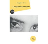 Lo sguardo interiore