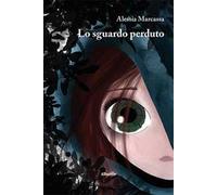 Lo sguardo perduto