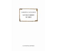Lo sguardo su Dio - Castaldini Alberto