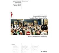 Lo sguardo turistico. Luoghi, discorsi e pratiche