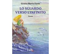 Lo sguardo verso l'infinito