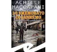 Lo smemorato di Sanremo. La seconda indagine del commissario Orengo