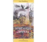 Lo smemorato di Tapiola - Paasilinna Arto