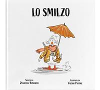 Lo Smilzo. Ediz. a colori [Board book] Romanelli, Donatella and Pastore, Valerio