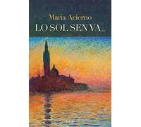 Lo sol sen va... - Acierno Maria
