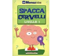 Lo spaccacervelli. Livello 1. Principiante