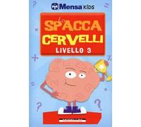 Lo spaccacervelli. Livello 3. Esperto