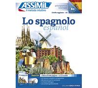 Lo spagnolo. Con 4 CD Audio