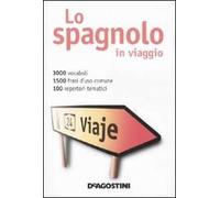 Lo spagnolo in viaggio-Dizionario multilingue