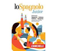 Lo spagnolo Junior – Dizionario spagnolo-italiano, italiano-spagnolo – Versione Plus
