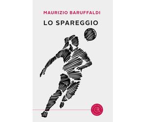 Lo spareggio - Baruffaldi Maurizio