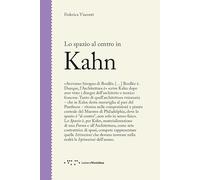 Lo spazio al centro in Kahn