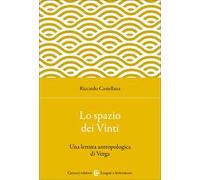 Lo spazio dei Vinti. Una lettura antropologica di Verga