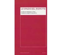 Lo spazio del rispetto