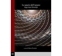 Lo spazio dell'umano. Saggi dopo Sloterdijk