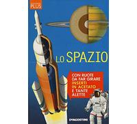 Lo spazio. Discovery plus. Ediz. a spirale