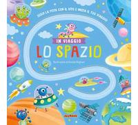 Lo spazio. Ediz. a colori
