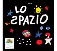 Lo Spazio. Ediz. speciale