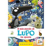 Lo spazio. Il mio puzzle di Lupo. Amico Lupo. Con puzzle