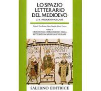 Lo spazio letterario del Medioevo. Il Medioevo volgare. Vol. 5: Cronologia e bibliografia della letteratura medievale volgare