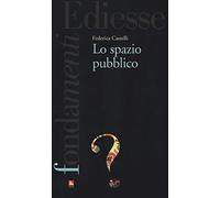 Lo spazio pubblico