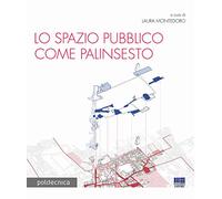 Lo spazio pubblico come palinsesto
