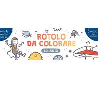 Lo spazio. Rotolo da colorare. Ediz. a colori. Con 4 matite colorate