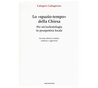 Lo «spazio-tempo» della Chiesa. Per un'ecclesiologia in prospettiva locale...