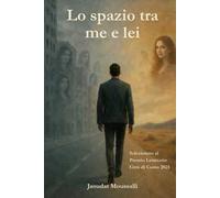 Lo spazio tra me e lei