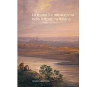 Lo spazio tra prosa e lirica nella letteratura italiana. Studi in onore di Matilde Dillon Wanke