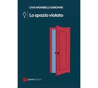 Lo spazio violato