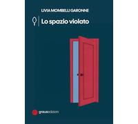 Lo spazio violato