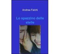 Lo spazzino delle stelle