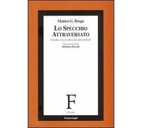 Lo specchio attraversato. I media e la restituzione del simbolo