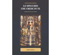 Lo Specchio che Crede in Te: Un’avventura tra riflessi, paure e possibilità