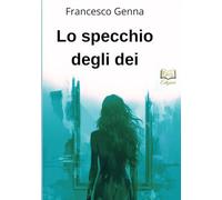 Lo specchio degli dei
