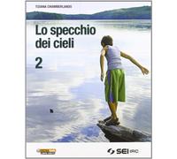 Lo specchio dei cieli. Corso di religione cattolica. Per la Scuola media. Con DVD. Volume 2