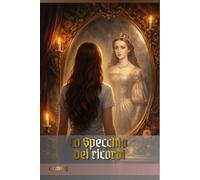 Lo Specchio dei Ricordi