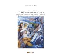 Lo specchio del fascismo