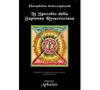 Lo specchio della sapienza rosacrociana (1618)