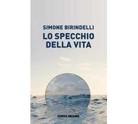 Lo specchio della vita