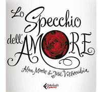Lo Specchio dell'Amore - Feltrinelli Comics - ITALIANO NUOVO #MYCOMICS