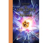 Lo specchio dell'anima - [Saga Edizioni]