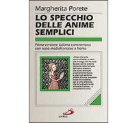 Lo specchio delle anime semplici. Testo mediofrancese a fronte