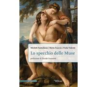 Libri Michele Santuliana / Scaccia Marta / Paola Valente - Lo Specchio Delle Mus