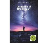 Lo specchio di Alfa Centauri