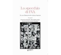 Lo specchio di Eva. Per una riflessione sulla violenza di genere
