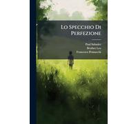 Lo Specchio Di Perfezione